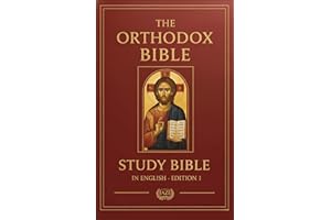 Orthodox Bible in English: Orthodox Study Bible presents the Bible of the early church