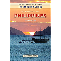 The History of the Philippines, 2nd Edition (The Greenwood Histories of the Modern Nations) book cover