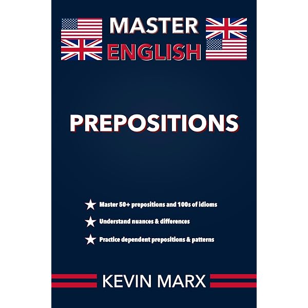Amazon.com: Master English Prepositions eBook : Marx, Kevin