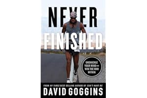 Never Finished: Unshackle Your Mind and Win the War Within