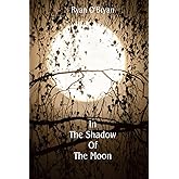 In the Shadow of the Moon