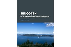 SEN?O?EN: A Dictionary of the Saanich Language