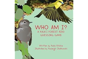 Who Am I? A Kaua'i Forest Bird Guessing Game