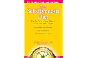 The Self-Hypnosis Diet: Use the Power of Your Mind to Reach Your Perfect Weight
