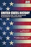 United States History: Preparing for the Advanced Placement Examination, 2018 Edition