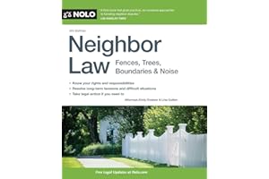 Neighbor Law: Fences, Trees, Boundaries & Noise