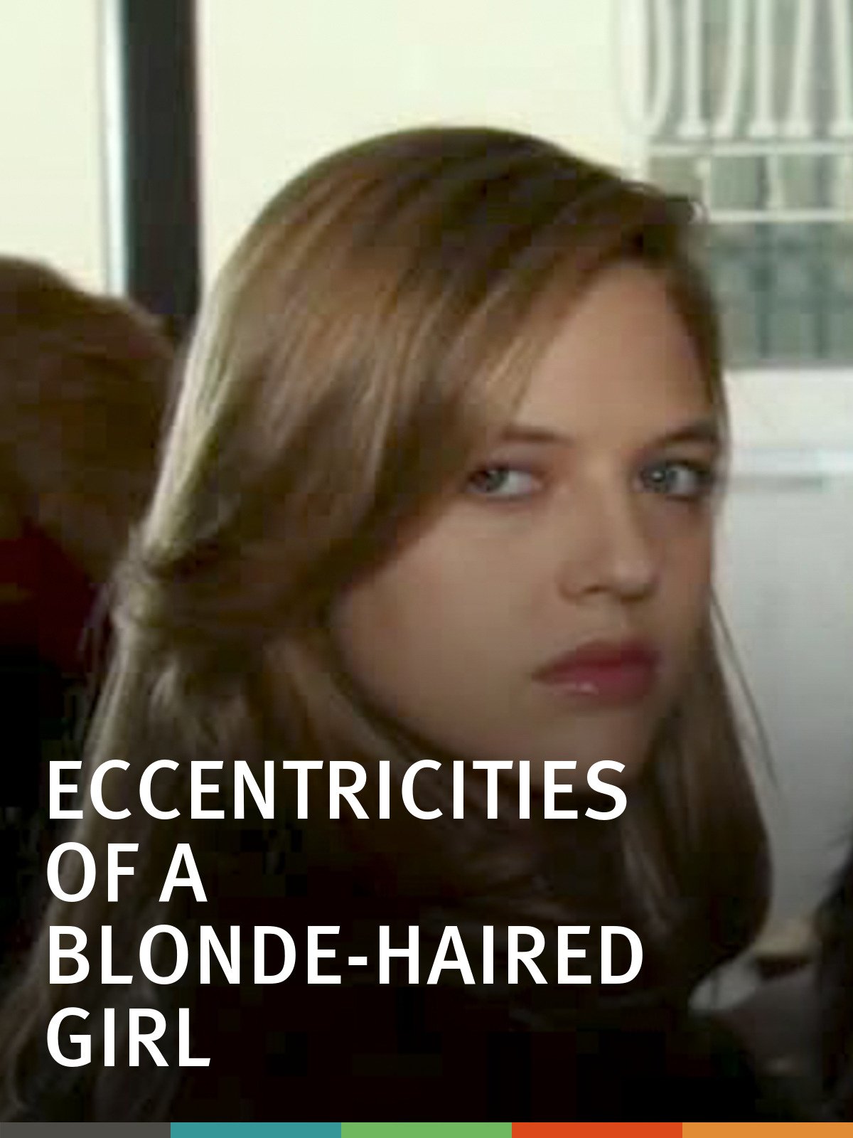 Watch Eccentricities Of A Blonde Haired Girl Prime Video