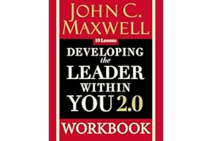 Developing the Leader Within You 2.0 Workbook