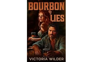 Bourbon and Lies