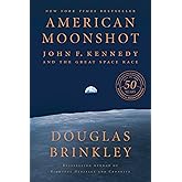 American Moonshot: John F. Kennedy and the Great Space Race