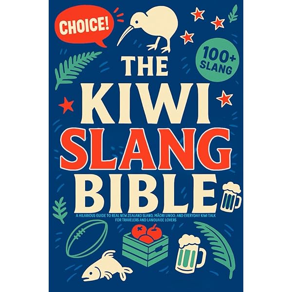 Amazon.com: The Ultimate Kiwi Slang Dictionary: Your Guide to