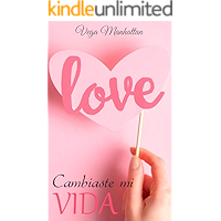 Cambiaste mi vida (Spanish Edition) book cover