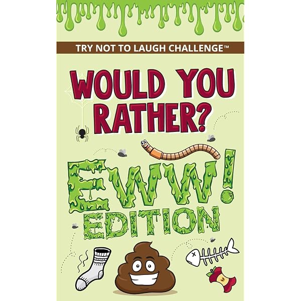 Would You Rather Game Book for Kids, Teens, and Adults - EWW
