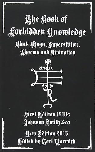 Download The Book of Forbidden Knowledge: Black Magic, Superstition, Charms, and Divination PDF