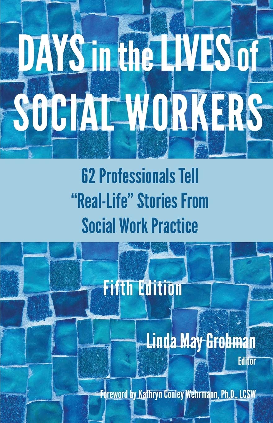 Days In The Lives Of Social Workers
