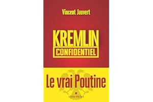 Kremlin confidentiel (French Edition)