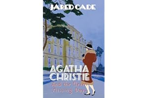 Agatha Christie and the Eleven Missing Days