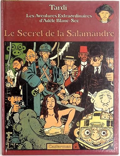 Download Adèle Blanc-Sec, tome 5 : Le Secret de la Salamandre PDF