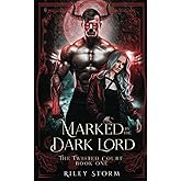 Marked by the Dark Lord (The Twisted Court)