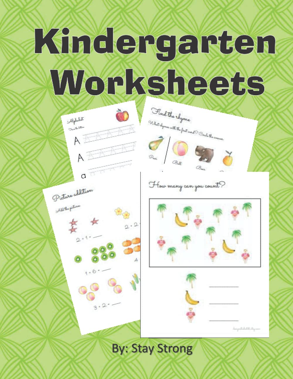 amazon kindergarten worksheets handwriting worksheets for kindergarten addition worksheets fractions for kindergarten english worksheet forkkindergarten stay strong 9798705849345 books