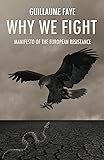 Why We Fight: Manifesto of the European Resistance