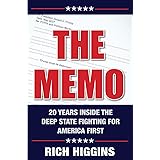 The Memo: Twenty Years Inside the Deep State Fighting for America First
