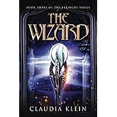 The Wizard: An Epic Fantasy Royalty Adventure (Erlingue)