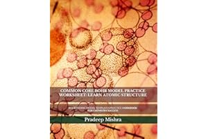 COMMON CORE BOHR MODEL PRACTICE WORKSHEET: LEARN ATOMIC STRUCTURE: BOHR ATOMIC MODEL TEMPLATES PRACTICE WORKBOOK FOR CHEMISTR