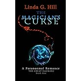 The Magician's Curse: A Paranormal Romance (The Great Dagmaru Book 1)