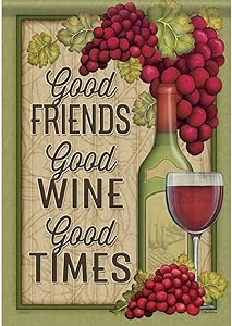 ClustersN 46963 Wine Good Times Classic Outdoor Garden Flag