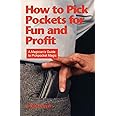 How to Pick Pockets for Fun and Profit: A Magician's Guide to Pickpocket Magic