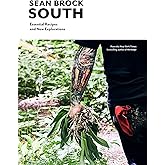 South: Essential Recipes and New Explorations