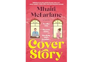 Cover Story: A Witty and Heartfelt Enemies-to-Lovers Romance About Two Hostile Journalists