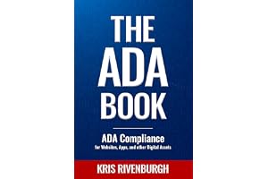 The ADA Book: ADA Compliance for Websites, Apps, and other Digital Assets