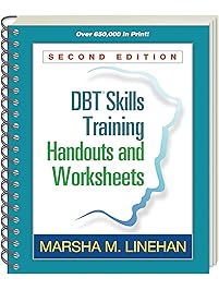 DBT Skills Training Handouts and Worksheets, Second Edition