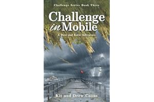 Challenge in Mobile: A Dave and Katie Adventure (Challenge Mystery-Destination Series)