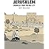 Jerusalem: Chronicles from the Holy City
