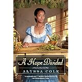 A Hope Divided (The Loyal League)