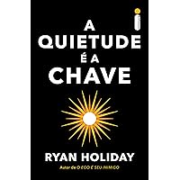A quietude é a chave