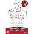 The Science of Cooking: Understanding the Biology and Chemistry Behind Food and Cooking