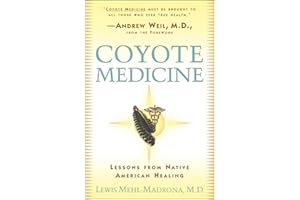 Coyote Medicine: Coyote Medicine
