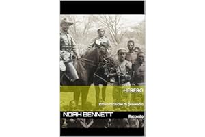 HERERO: Prove tecniche di genocidio (WAR STORIES) (Italian Edition)