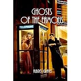 Ghosts of the Famous