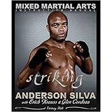 The Mixed Martial Arts Instruction Manual: Striking