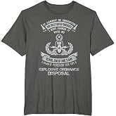 Own Forever The Title Explosive Ordnance Disposal EOD Tech T-Shirt