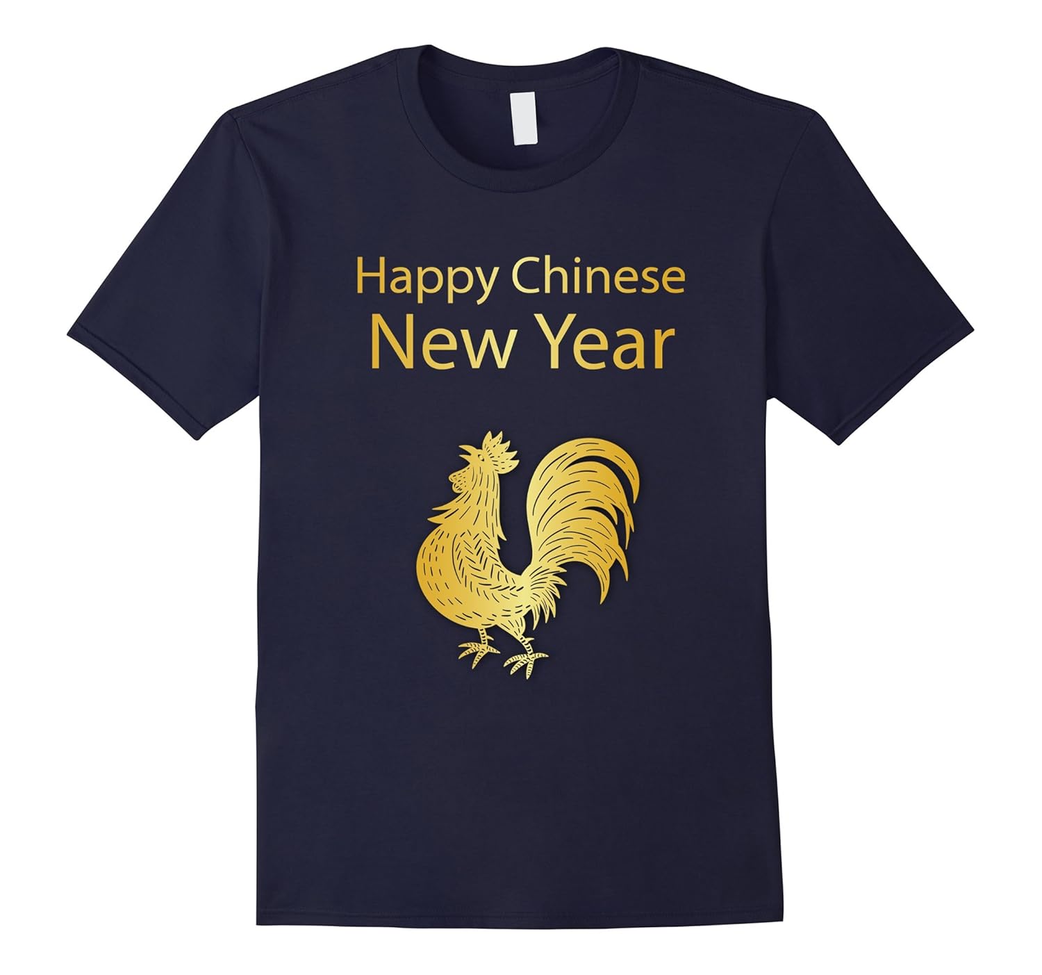 Happy Chinese New Year Golden Rooster T-Shirt-ANZ