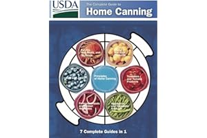 Complete Guide to Home Canning: The Official USDA Guide (2015 Edition, 2025 Printing): 7 Essential Guides with 150+ Tested Re