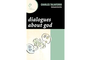 Dialogues about God (New Dialogues in Philosophy)