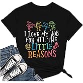 MOUSYA Teacher Shirts Women Preschool Teacher Shirt I Love My Job for All The Little Reasons Tee Funny Teaching Tops