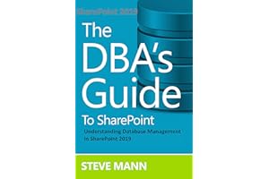 The DBA's Guide to SharePoint 2019